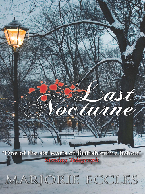 Title details for Last Nocturne by Marjorie Eccles - Available